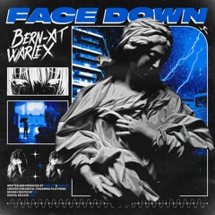 Bern-AT & WARLEX - Face Down