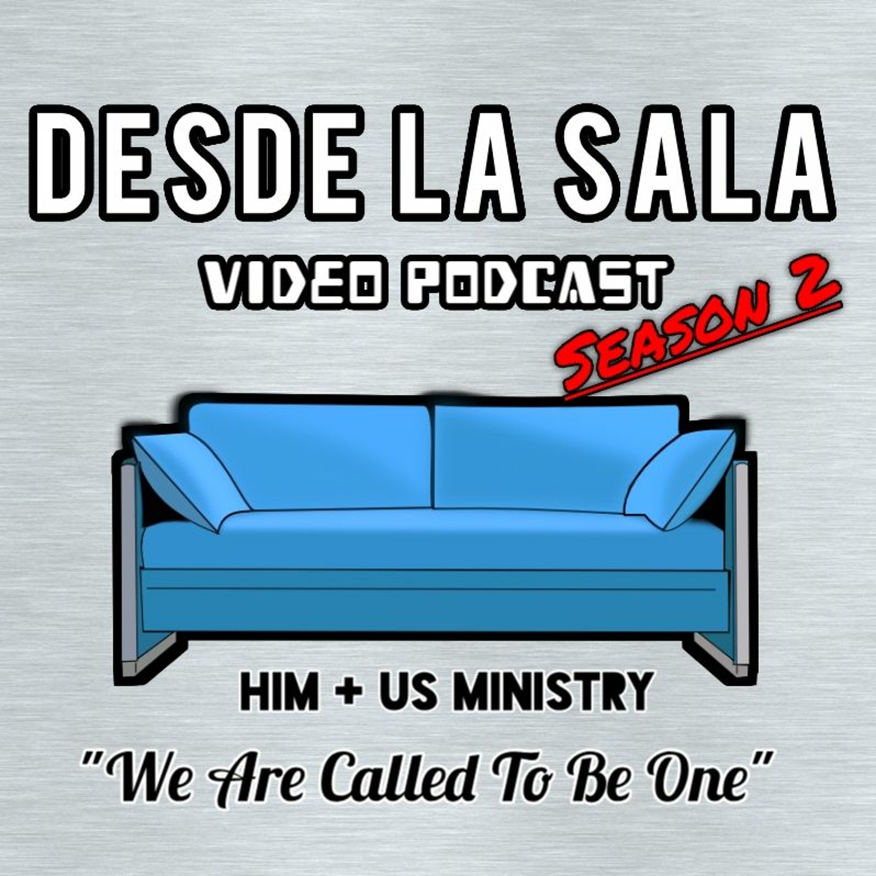 Desde La Sala Video Podcast