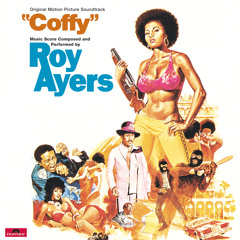 Coffy Is The Color (From The "Coffy" Soundtrack) [feat. Dee Dee Bridgewater & Wayne Garfield]