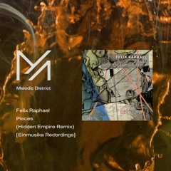 PREMIERE: Felix Raphael - Pieces (Hidden Empire Remix) [Einmusika Recordings]