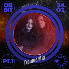 TraumaMia - Im Waagenbau Orbit - 24-02-23