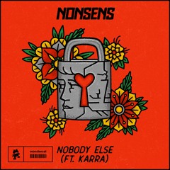 Nonsens - Nobody Else (feat. Karra)
