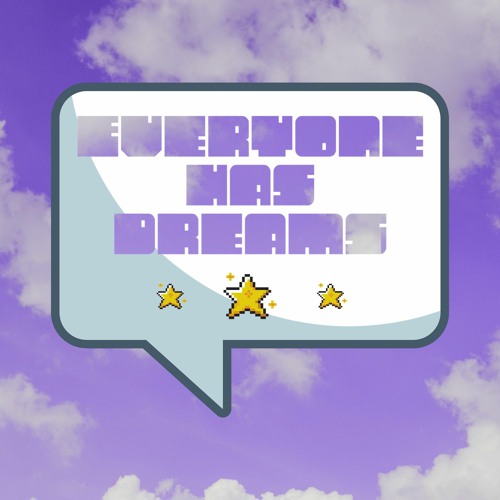 everyone has dreams (p. jootsu)