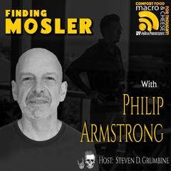 Finding Mosler with Philip Armstrong