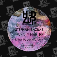 TB Premiere: Stephan Bazbaz - Twentyfive (Mihai Popoviciu Remix) [hedZup records]