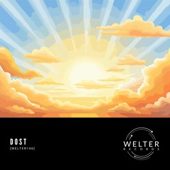 Dost - In Love With The Sun [WELTER146]