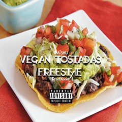 Robby RA'$hu  -Vegan Tostadas Freestyle (Prod. K. Solar)