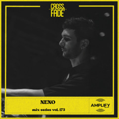 Cross Fade Radio Vol 173 Neno (Costa Rica)