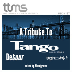#187 - A Tribute To Tango Recordings - mixed by Moodyzwen