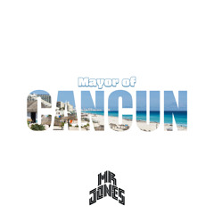 Mayor of Cancun