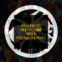 PEETVOX69_peacedoit_mixed_theProdigyREmixes_PDI#006