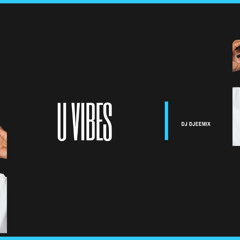 U Vibes