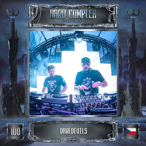 HARD COMPLEX PODCAST | #100 | DAREDEVILS (CZ)