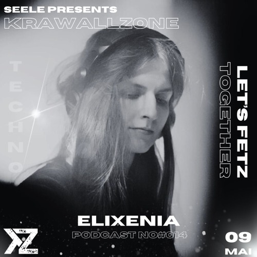 eliXenia @ KRAWALLCAST | EP #014 - 09.05.2025
