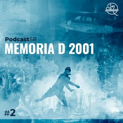 Podcast MEMORIA D 2001 Ep. 2