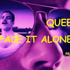 FACE IT ALONE - QUEEN