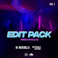 Dj Beatzilla & Dj Bossa Nova Edit Pack Vol. 1 (Pop/Trap/EDM/Hip-hop/House)