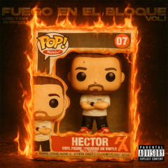 FUEGO EN EL BLOQUE MASHUP PACK VOL.1 (by @hectoorandreu)
