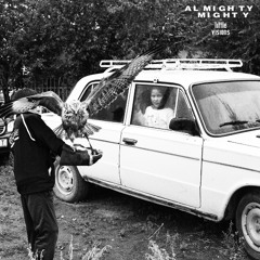 Almighty Mighty - Never is enough