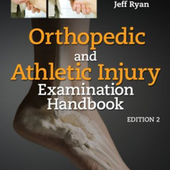 READ EPUB 📙 Orthopedic & Athletic Injury Examination Handbook by  Chad Starkey PhD