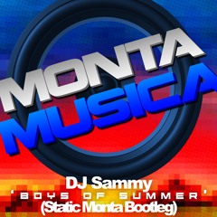 DJ Sammy - Boys of Summer (Static Monta Bootleg)