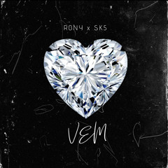 RONY- Vem (Feat SK5)