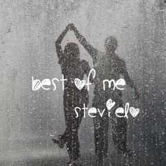Best Of Me - Stevielo