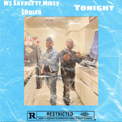 WS Savage x $MikeyDuce8-  Tonight (engineered by mariemixedit)