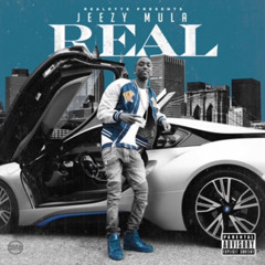 Jeezy Mula - Real (Freestyle)