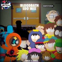 Bloodbath SDO MIX