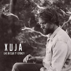 ⫷ XUJA live @ Club 77 (Sydney) June 2023 ⫸
