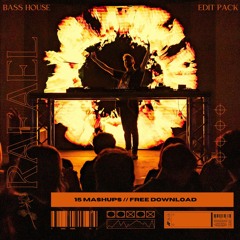 RAFAEL'S 'BASS HOUSE' EDIT PACK VOLUME 1