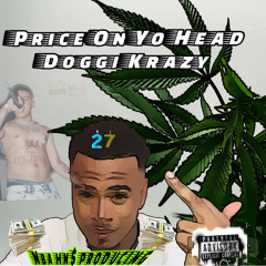 Doggi Krazy - Price On Yo Head - Nba hn$