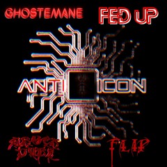 Fed Up (GROCK DUBZ Freeform remix) [Free DL]