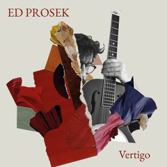 Ed Prosek - Vertigo