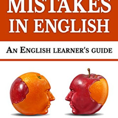 ACCESS EBOOK 💑 Most Common Mistakes in English: An English Learner's Guide by  Jakub