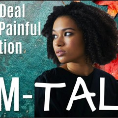 #FemTALK: Painful Separation, Co-Dependencies and Unhealthy Soul Ties