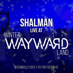 Winter Wayward Land at F8 Club San Francisco - 12.21.2023