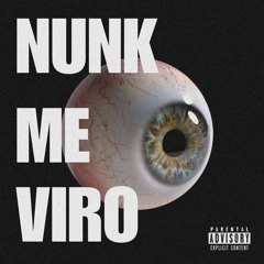 nunk me viro