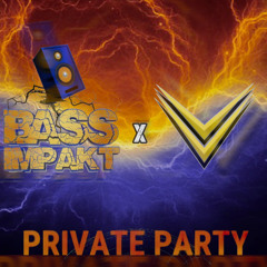 Bass Impakt Private Party | 03/09/2022
