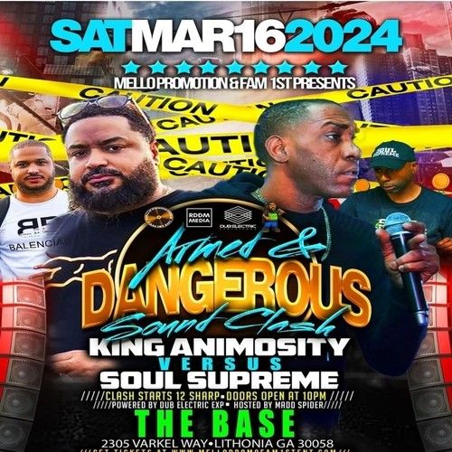 Soul Supreme Vs King Animosity 3/24 (Armed & Dangerous)