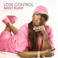 Missy Elliott - Lose Control (Amsy Bootleg) [Free download]