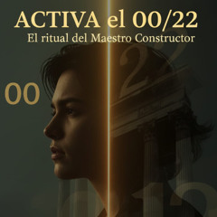 EPISODIO 4: Maestro Constructor (RITUAL)