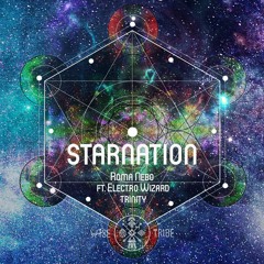 Star nation(Roma Nebo ft. Electro Wizard & Trinity)