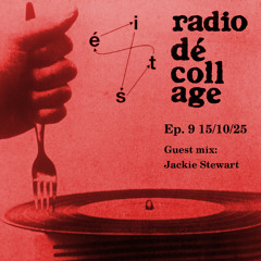 Dave Murphy - Radio Dé-coll/Age #9 (15/10/25)