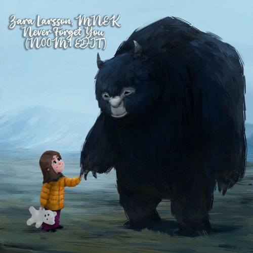 Zara Larsson, MNEK - Never Forget You (N00M1 EDIT)
