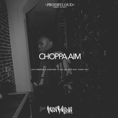 CHOPPA AIM