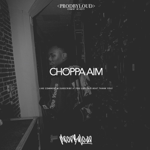 CHOPPA AIM