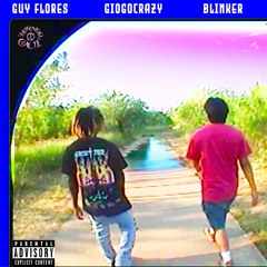 Blinker ft GioGoCrazy