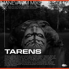 MANEVARIM | Mixseries #011 - Tarens